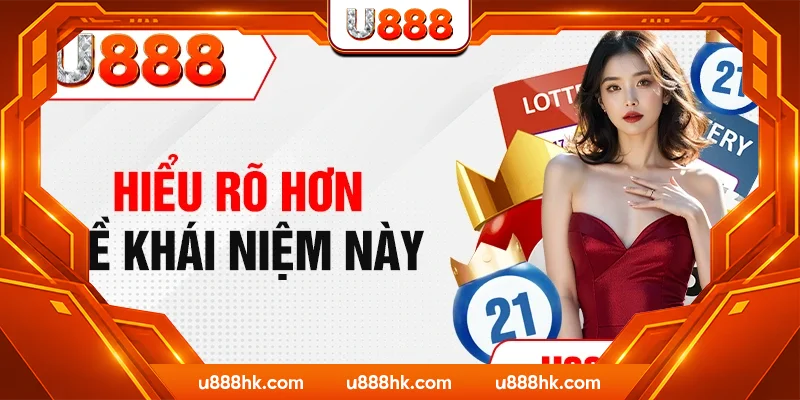 Hiểu rõ hơn về khái niệm này